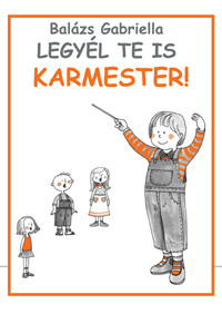 Legyél te is karmester - zenei játékok