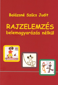 Rajzelemzés belemagyarázás nélkül