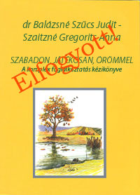 Szabadon, játékosan, örömmel